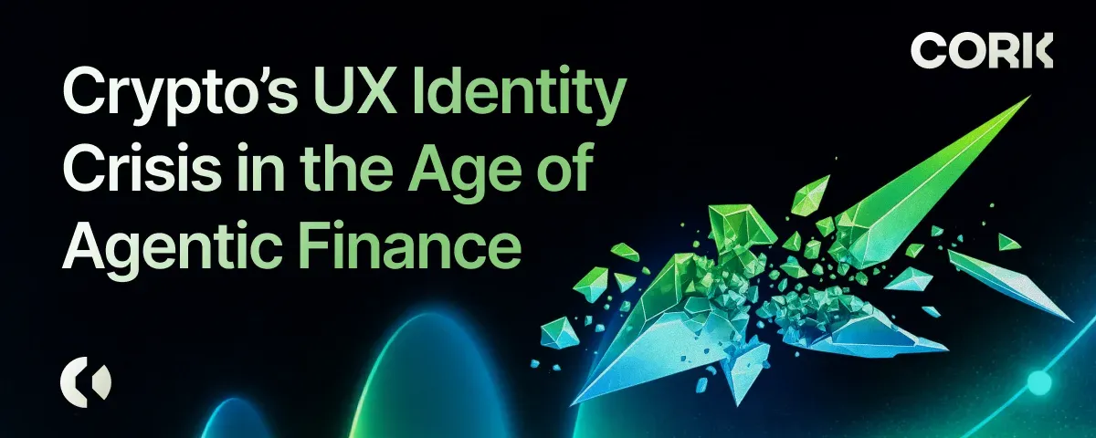 Crypto’s UX Identity Crisis in the Age of Agentic Finance
