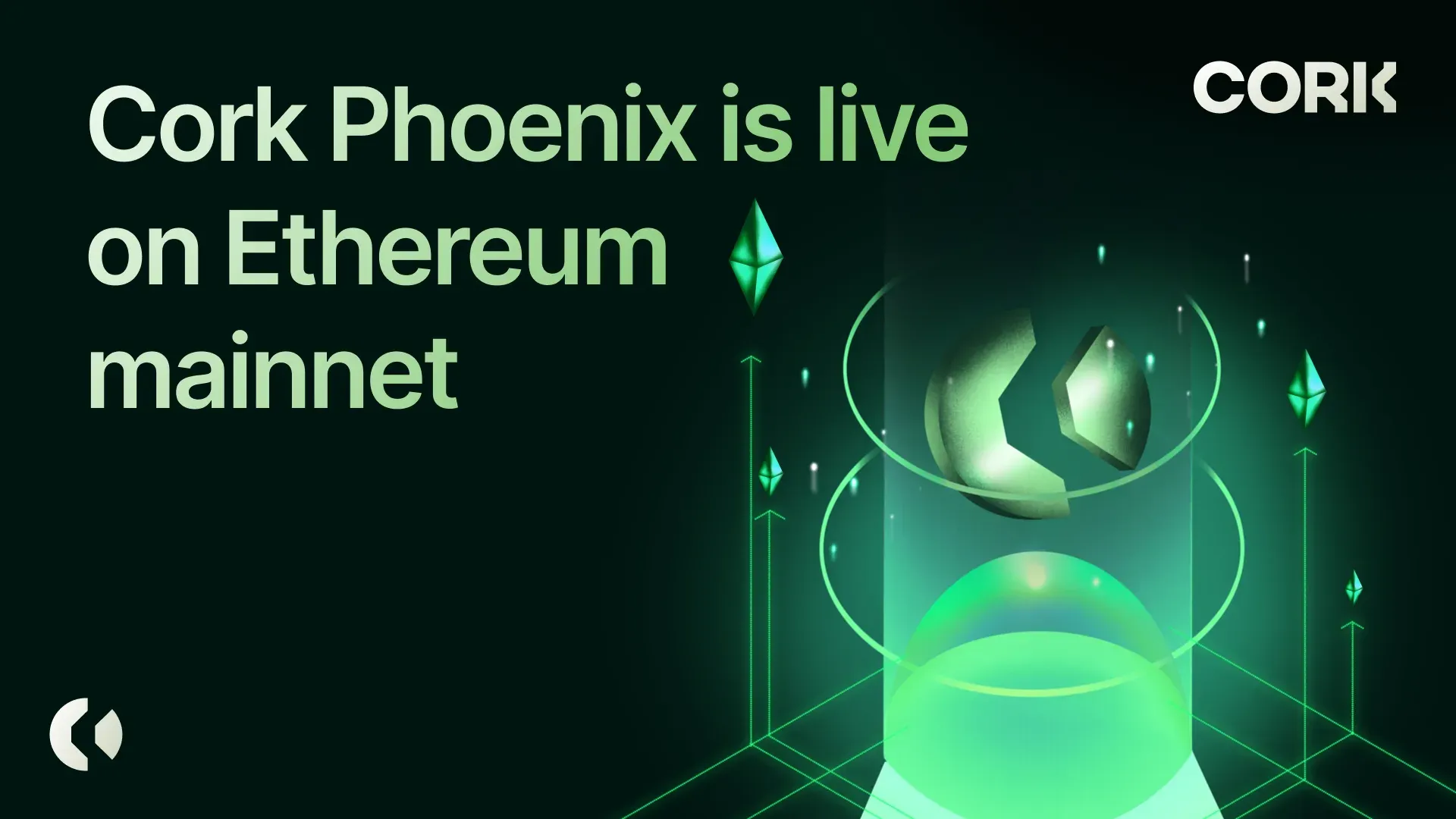 Cork Phoenix is Live on Ethereum Mainnet