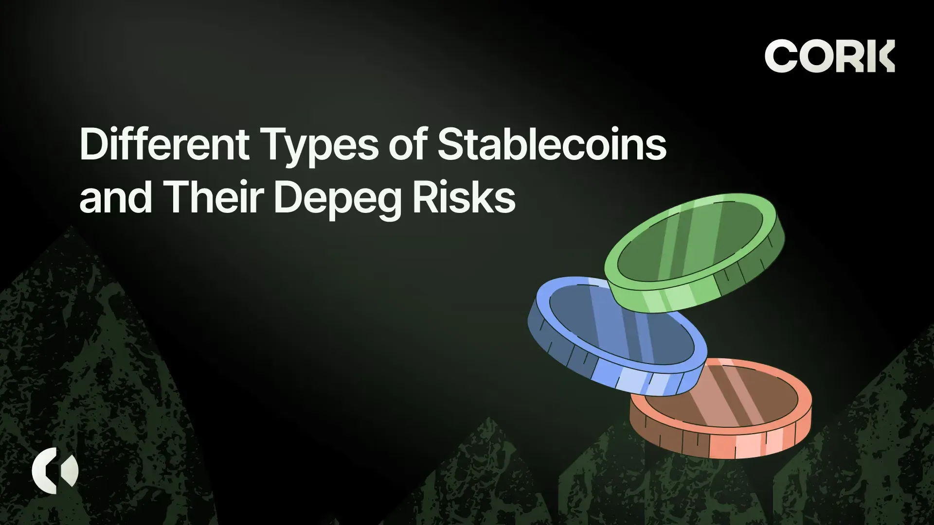 Different Types of Stablecoins and Their Depeg Risks
